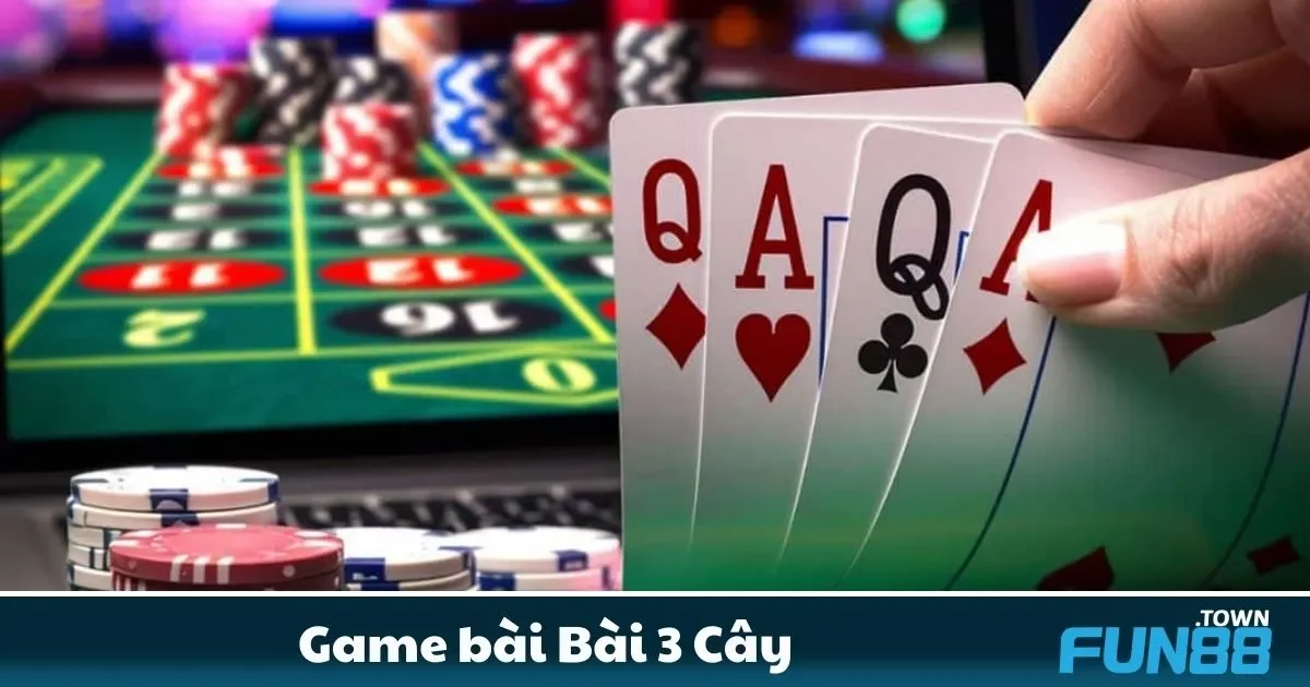 Game bài Bài 3 Cây Fun88 – Tựa Game Dân Gian 2 Bài 3 Cây Fun88 Là Gì? Tìm Hiểu Quy Tắc Chơi Dễ Hiểu