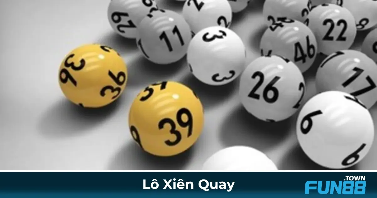Lô Xiên Quay Là Gì? Cách Cược & Hướng Dẫn Đánh Hiệu Quả 2 Cách Đọc Lô Xiên Quay & Cách Xác Định Con Số