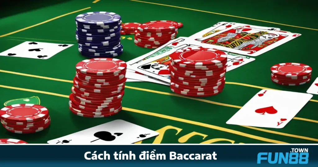 Cách Tính Điểm Baccarat Fun88 – Cơ Bản Nhưng Cần Nắm Rõ 1 Cách Tính Điểm Baccarat Fun88 – Cơ Bản Nhưng Cần Nắm Rõ