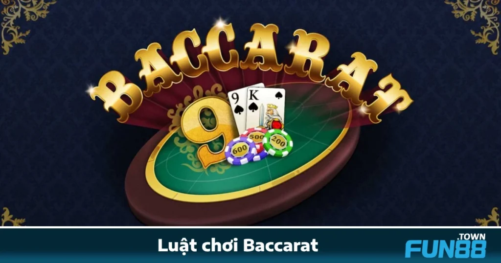 Luật Chơi Baccarat Tại Fun88 Tuy Đơn Giản Nhưng Dễ Thắng 1 Luật Chơi Baccarat Tại Fun88 Tuy Đơn Giản Nhưng Dễ Thắng